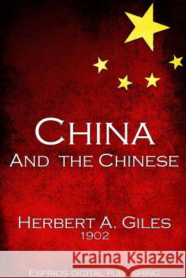 China and the Chinese Herbert A. Giles 9781366068149 Blurb - książka