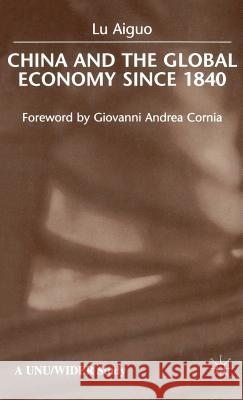 China and the Global Economy Lu Aiguo                                 Lu, Dr Aiguo L. Aiguo 9780333777213 MacMillan; St, Martin's Press - książka