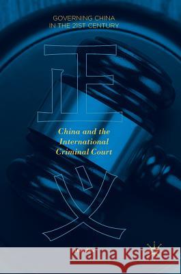 China and the International Criminal Court Dan Zhu 9789811073731 Palgrave - książka