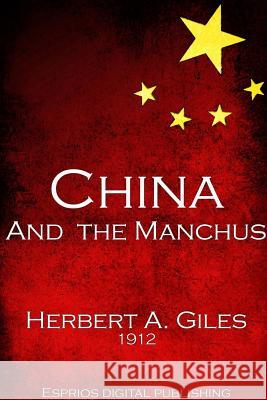 China and the Manchus Herbert A. Giles 9781366066626 Blurb - książka