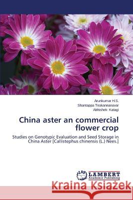 China aster an commercial flower crop H. S. Arunkumar 9783659649974 LAP Lambert Academic Publishing - książka