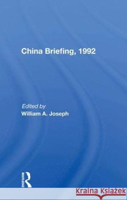 China Briefing, 1992 William a. Joseph 9780367153755 Routledge - książka