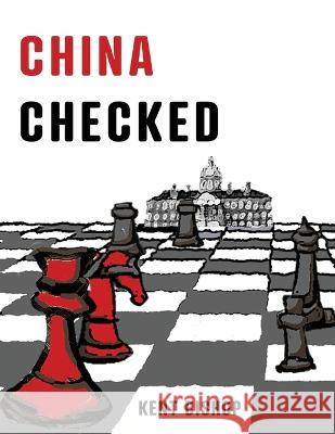 China Checked Kent Bishop   9798372003606 Independently Published - książka