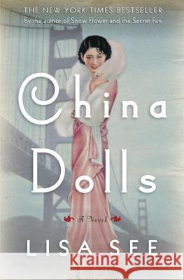 China Dolls Lisa See 9780812992892 Random House - książka