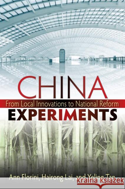 China Experiments: From Local Innovations to National Reform Florini, Ann M. 9780815722007 Brookings Institution Press - książka