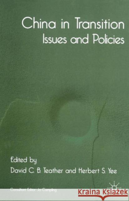 China in Transition: Issues and Policies Teather, D. 9780333731345 PALGRAVE MACMILLAN - książka