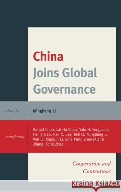 China Joins Global Governance: Cooperation and Contentions Chan, Gerald 9780739176771  - książka