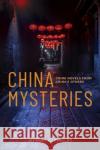 China Mysteries Jeffrey C. Kinkley 9780824895204 University of Hawai'i Press