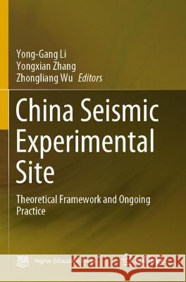 China Seismic Experimental Site   9789811686092 Springer Nature Singapore - książka