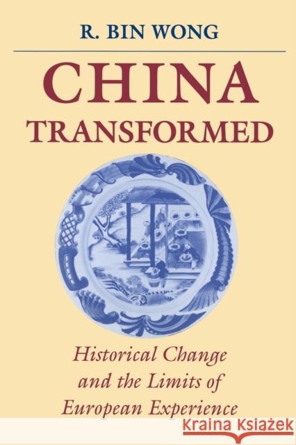 China Transformed Wong, R. Bin 9780801483271 Cornell University Press - książka