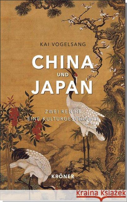 China und Japan Vogelsang, Kai 9783520256010 Kröner - książka