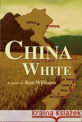 China White Ken Williams 9780595389179 iUniverse - książka