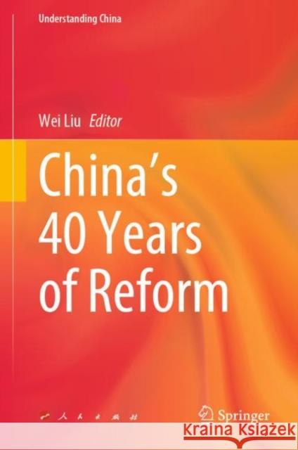 China’s 40 Years of Reform Wei Liu Zesi Fan 9789811985041 Springer - książka