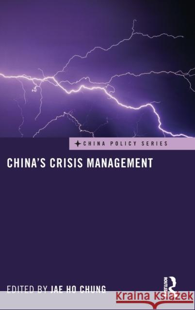 China's Crisis Management  9780415677806 China Policy Series - książka