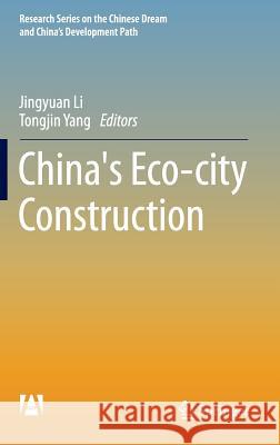 China's Eco-City Construction Li, Jingyuan 9783662481523 Springer - książka