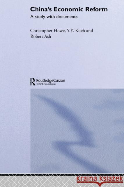 China's Economic Reform: A Study with Documents Ash, Robert 9780415515276 Routledge - książka