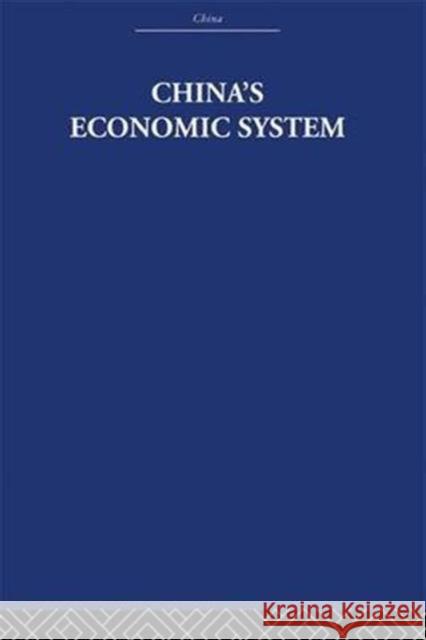 China's Economic System Audrey Donnithorne   9781138991279 Taylor and Francis - książka