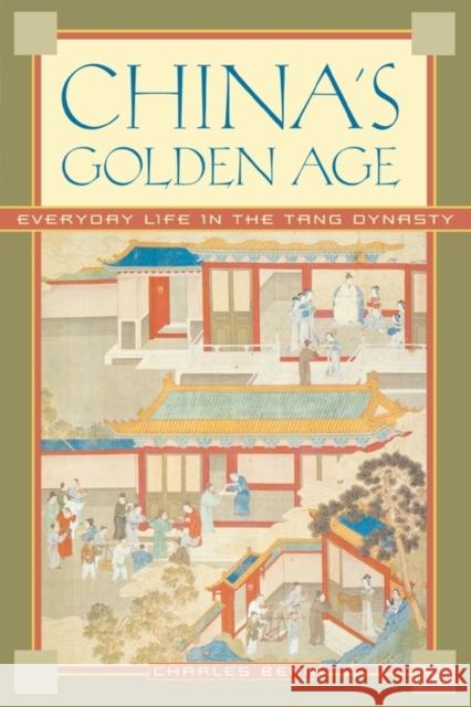 China's Golden Age: Everyday Life in the Tang Dynasty Benn, Charles 9780195176650 Oxford University Press - książka