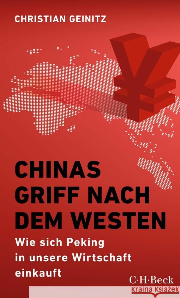 Chinas Griff nach dem Westen Geinitz, Christian 9783406755958 Beck - książka