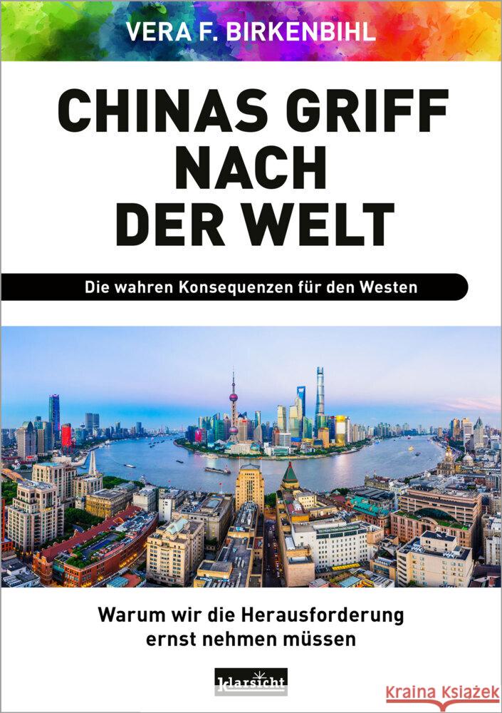 Chinas Griff nach der Welt Birkenbihl, Vera F. 9783985841998 Klarsicht Verlag Hamburg - książka