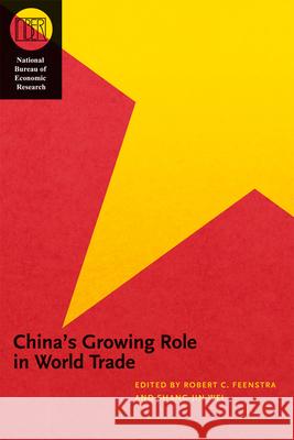 China's Growing Role in World Trade Robert C. Feenstra Shang-Jin Wei 9780226239743 University of Chicago Press - książka