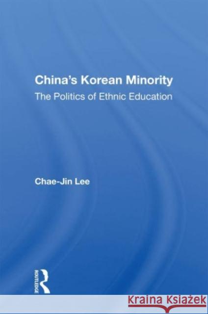 China's Korean Minority Chae-jin Lee 9780367155643 Taylor & Francis - książka