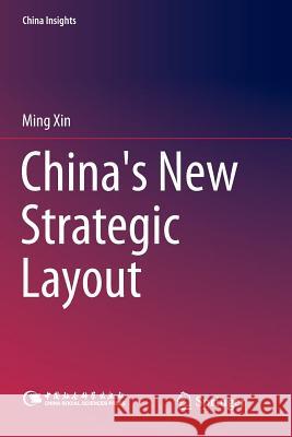 China's New Strategic Layout Ming Xin 9789811348976 Springer - książka