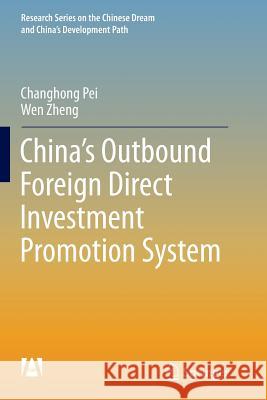 China's Outbound Foreign Direct Investment Promotion System Changhong Pei Wen Zheng 9783662516119 Springer - książka