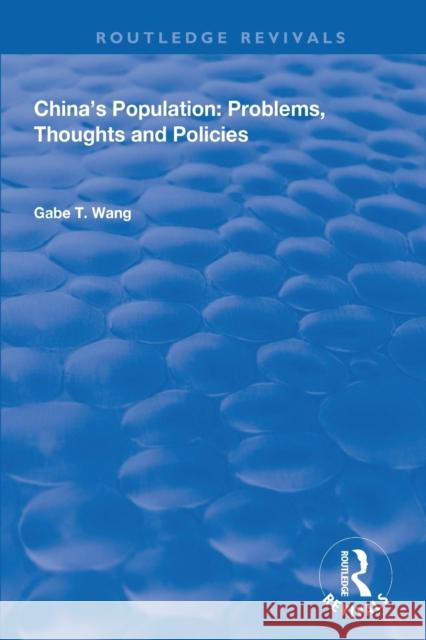 China's Population: Problems, Thoughts and Policies Gabe T. Wang 9781138615526 Routledge - książka