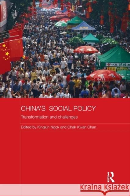 China's Social Policy: Transformation and Challenges  9781138476332 Comparative Development and Policy in Asia - książka