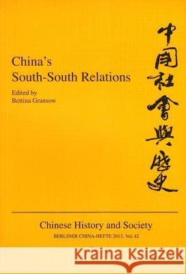 China's South-South Relations Bettina Gransow 9783643903464 Lit Verlag - książka