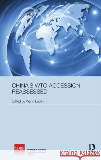 China's Wto Accession Reassessed Luolin, Wang 9781138795150 Routledge - książka