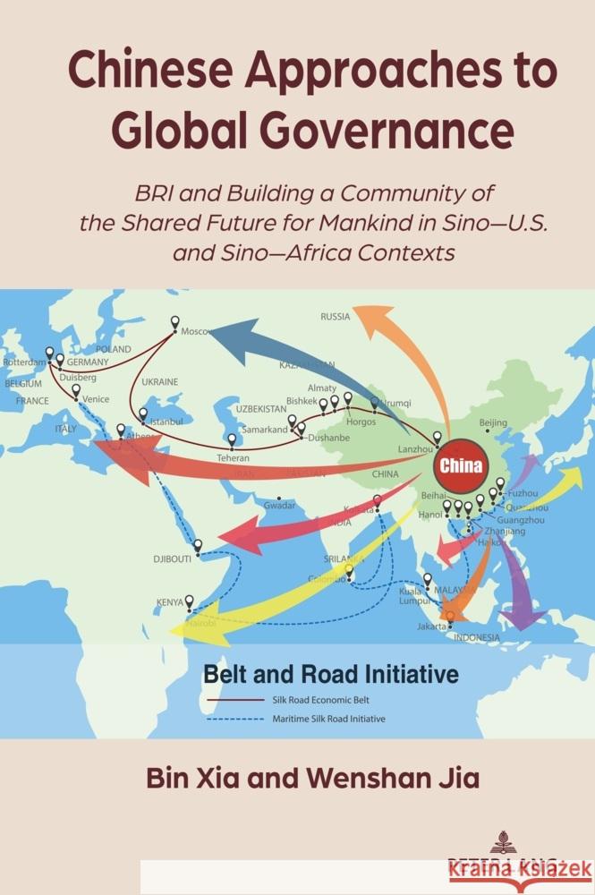 Chinese Approaches to Global Governance Xia, Bin, Wenshan, Jia, Jia, Wenshan 9781636672694 Peter Lang - książka