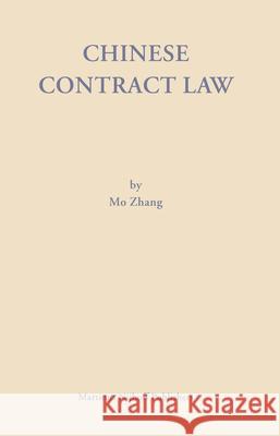 Chinese Contract Law - First Edition: Theory and Practice Zhang 9789004150416 Brill Academic Publishers - książka