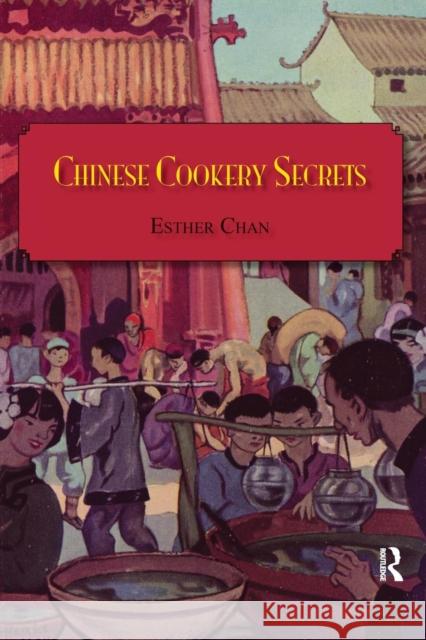 Chinese Cookery Secrets Chan   9781138970496 Taylor and Francis - książka