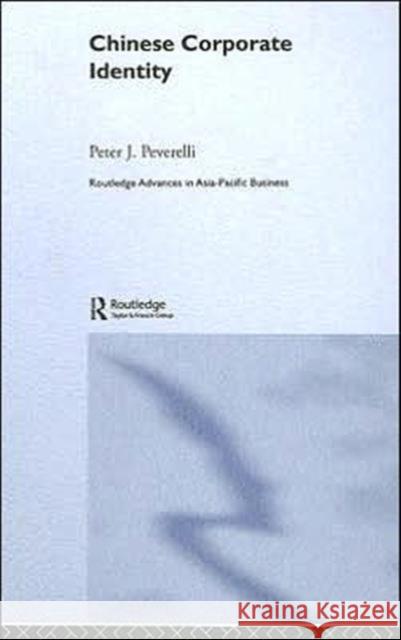 Chinese Corporate Identity Peter J. Peverelli 9780415372084 Routledge - książka