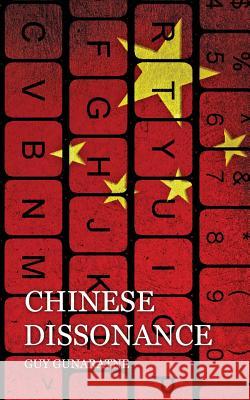 Chinese Dissonance Guy Gunaratne 9781492987642 Createspace - książka