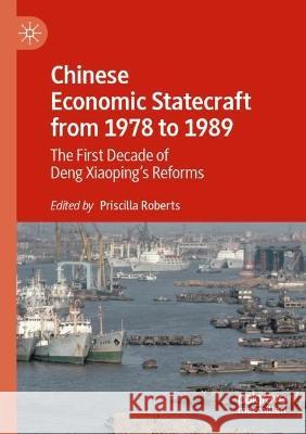 Chinese Economic Statecraft from 1978 to 1989  9789811692192 Springer Nature Singapore - książka