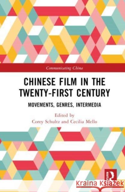 Chinese Film in the Twenty-First Century  9781032443379 Taylor & Francis Ltd - książka