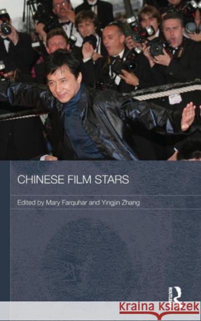 Chinese Film Stars Mary Farquhar YINGJIN ZHANG  9780415573900 Taylor & Francis - książka