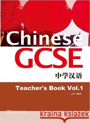 Chinese GCSE Teacher Book Vol.1 Qingsong LUO 9781907838026 Sinolingua London Ltd - książka