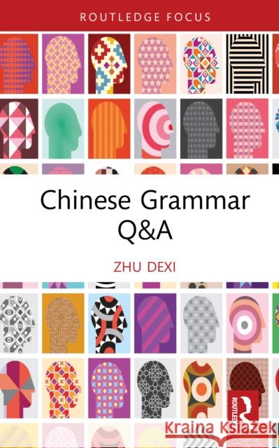 Chinese Grammar Q&A Zhu Dexi 9781041197508 Routledge - książka
