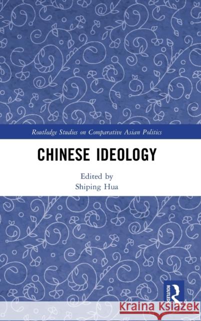 Chinese Ideology Shiping Hua 9780367440008 Routledge - książka