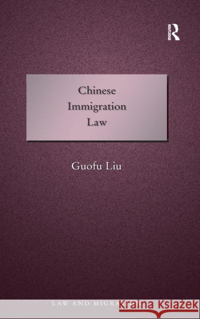 Chinese Immigration Law  9781409409403 Ashgate Publishing Limited - książka