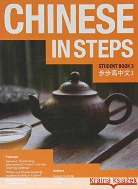 Chinese in Steps vol.3 - Student Book Georges X. Zhang, Linda M. Li, Lik Suen 9781907838125 Sinolingua London Ltd - książka