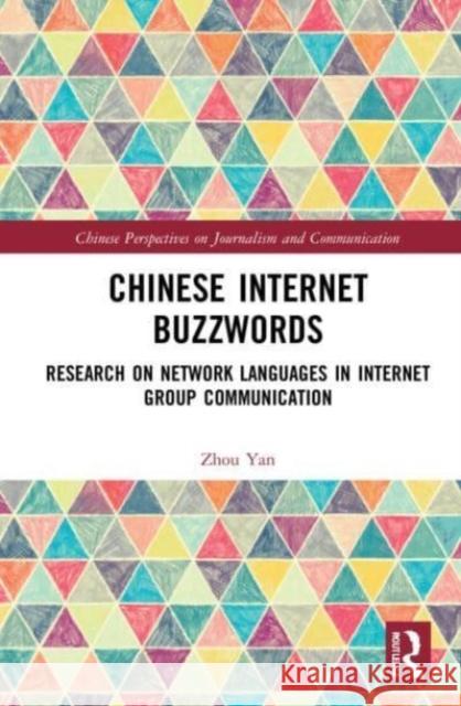 Chinese Internet Buzzwords Zhou Yan 9781032040691 Taylor & Francis Ltd - książka