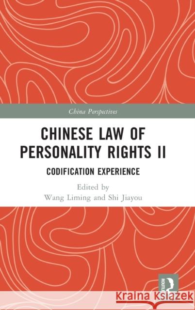 Chinese Law of Personality Rights II: Codification Experience Wang Liming Tianheng Qi Shi Jiayou 9781032334516 Routledge - książka