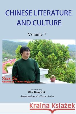 Chinese Literature and Culture Volume 7 Prof Dongwei Chu 9781540739384 Createspace Independent Publishing Platform - książka