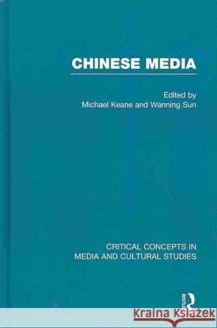 Chinese Media Michael Keane Wanning Sun 9780415623544 Routledge - książka