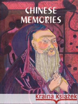 Chinese Memories Jean Elizabeth Ward 9781435710504 Lulu.com - książka